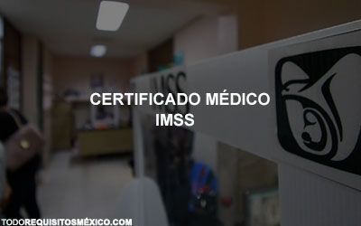 Certificado Médico IMSS